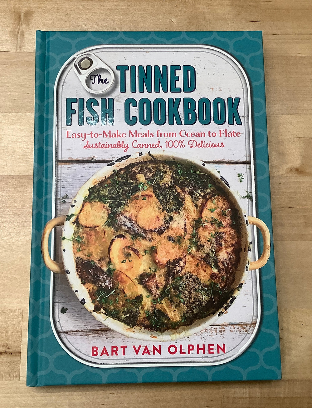 The Tinned Fish Cookbook by Bart Van Olphen
